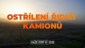 Ostřílení řidiči kamionů