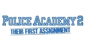 Police Academy 2 - Jetzt geht's erst richtig los